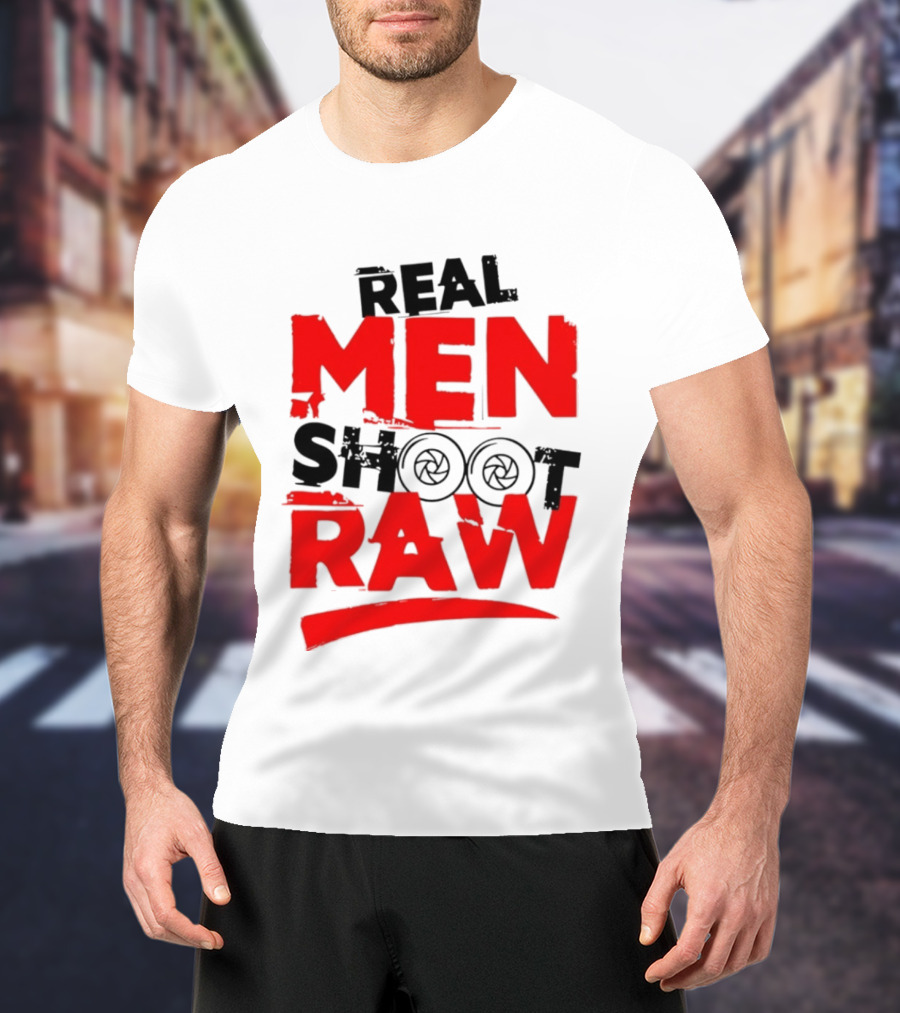 Real Men Shoot RAW Camera Shutter Aperture Photography T-Shirt