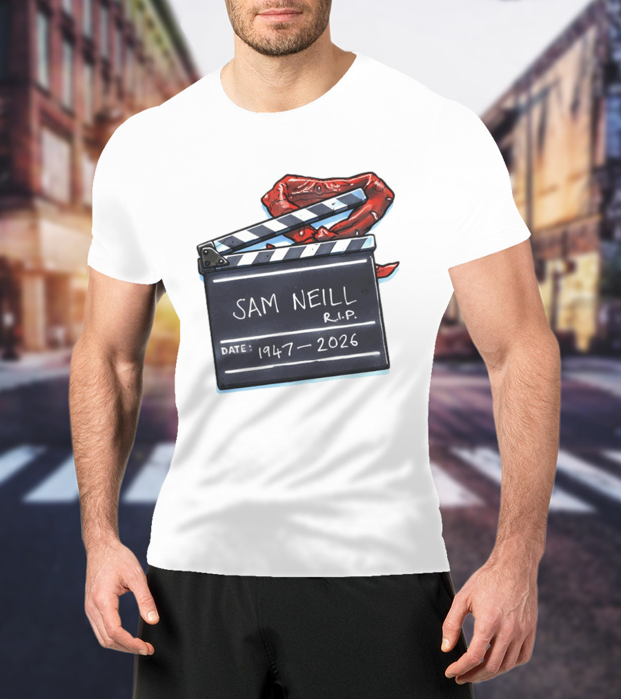 Sam Neill Rip 1947 2026 Clapboard Rest In Peace Legend T-Shirt