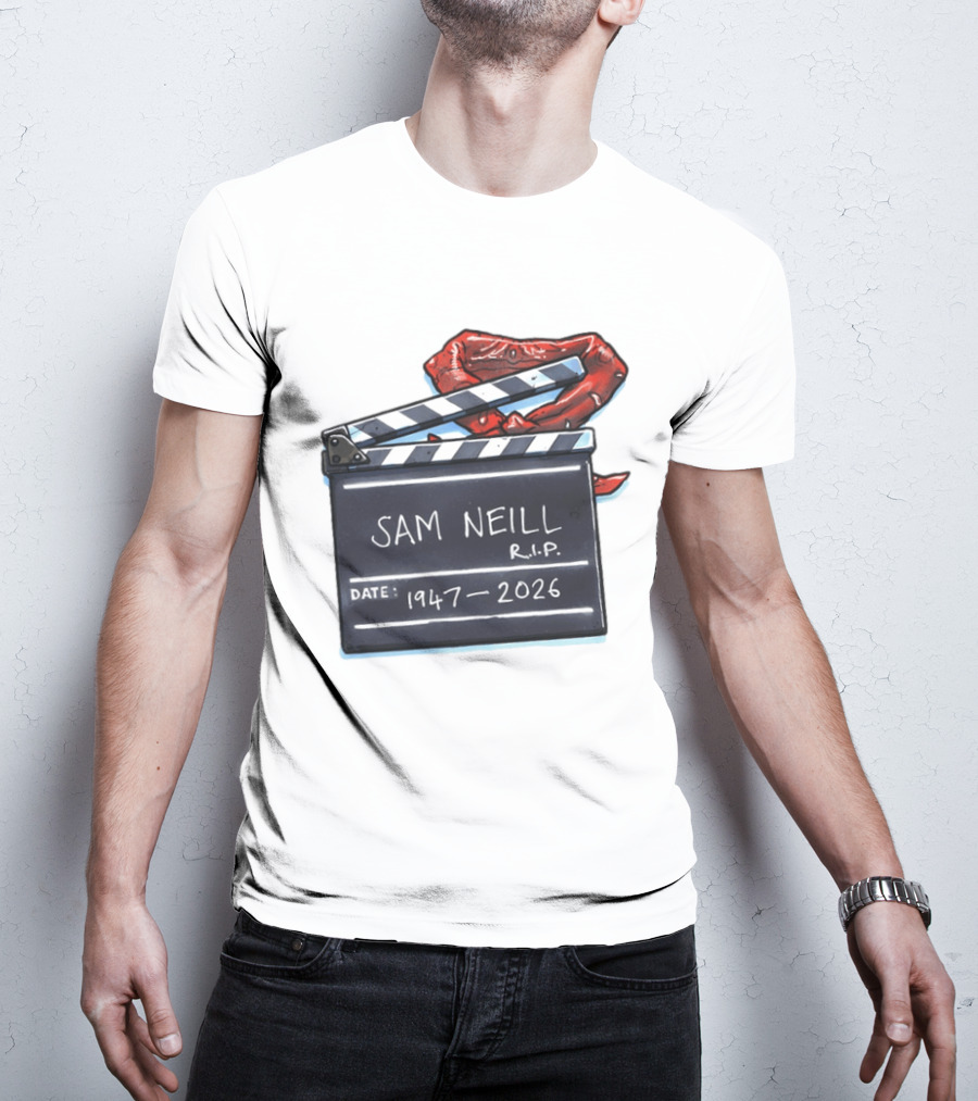 Sam Neill Rip 1947 2026 Clapboard Rest In Peace Legend T-Shirt