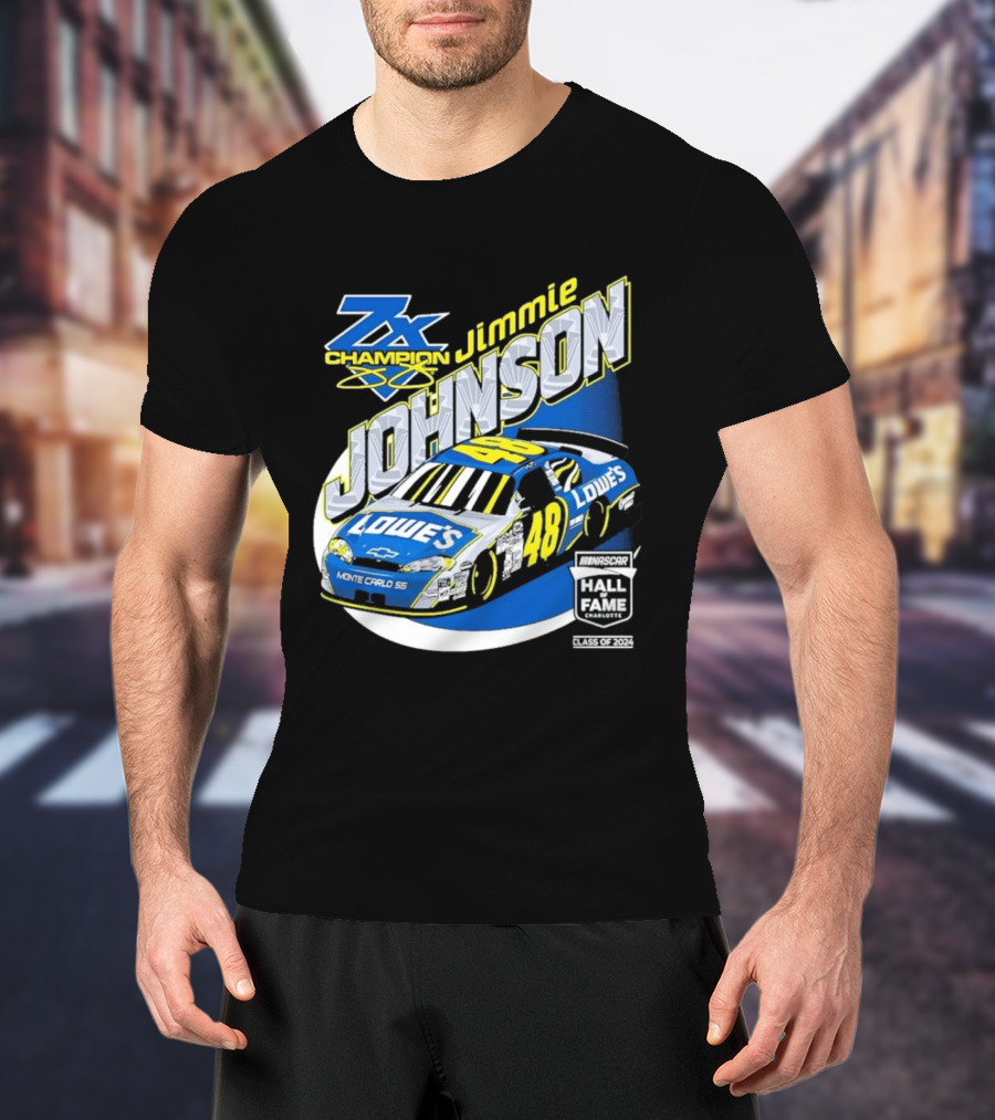 Jimmie Johnson 7X Champion Lowe's 48 NASCAR Hall Of Fame Class Of 2024 T-Shirt