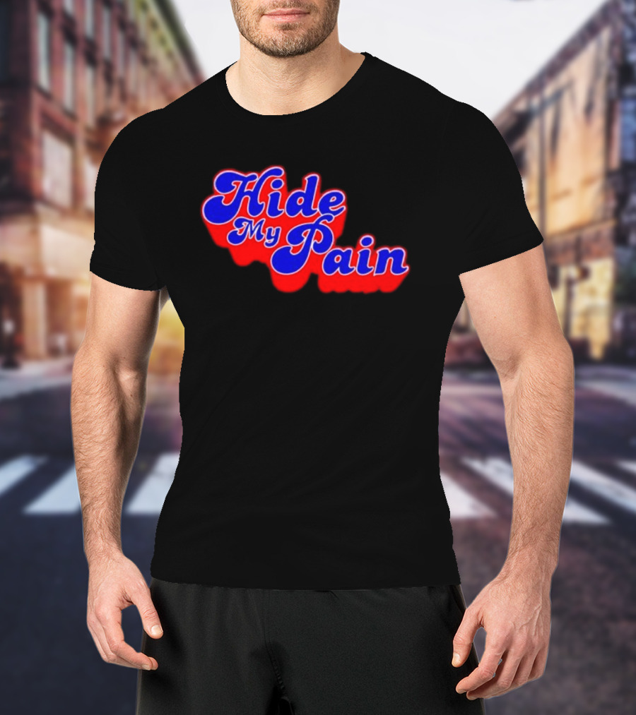 Hide My Pain Emotional T-Shirt