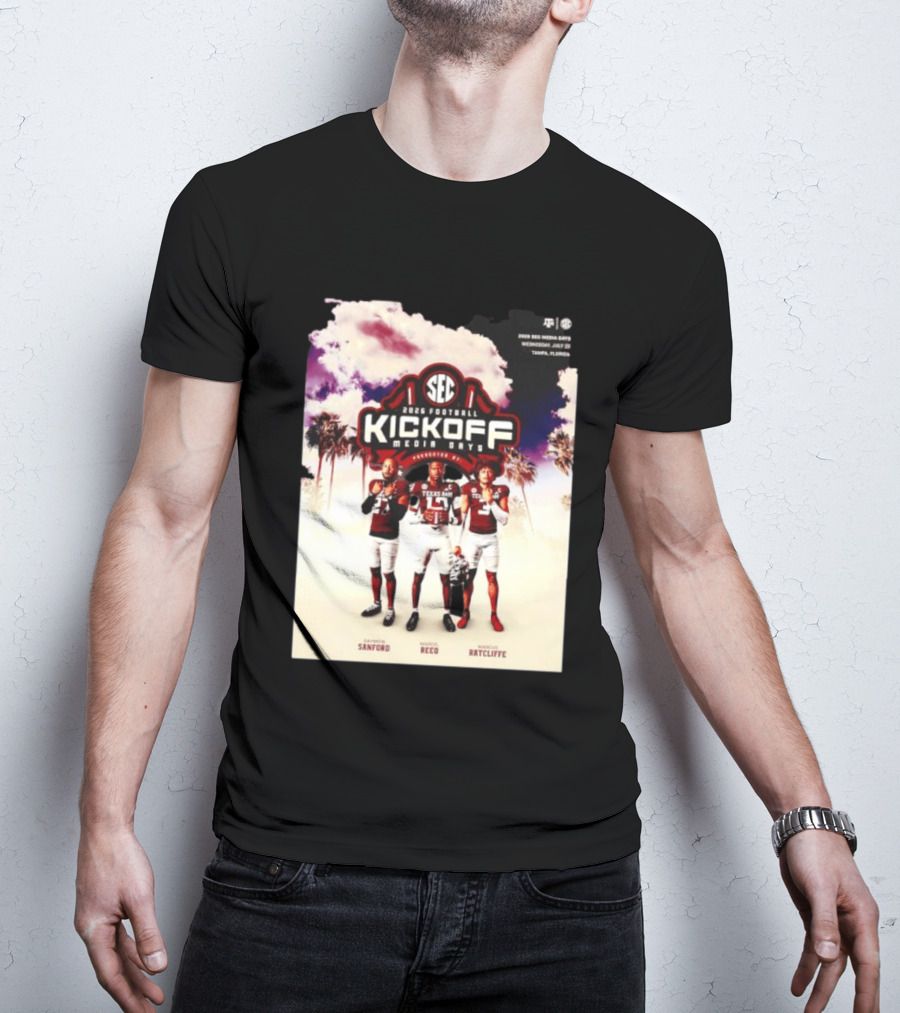 2026 Football SEC Kickoff Media Days Texas A&M Daymion Sanford Marcel Reed Marcus Ratcliffe T-Shirt
