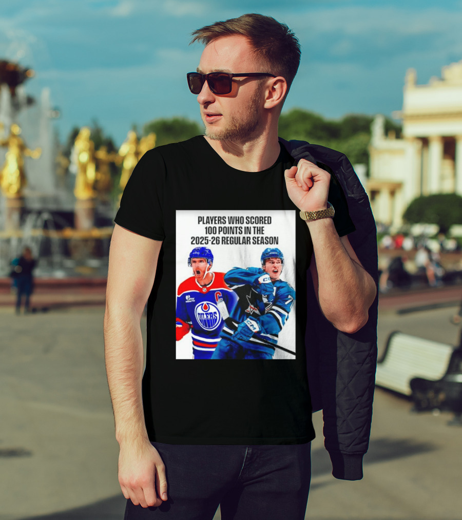 Edmonton Oilers San Jose Sharks 100 Points 2025 26 Regular Season Players T-Shirt