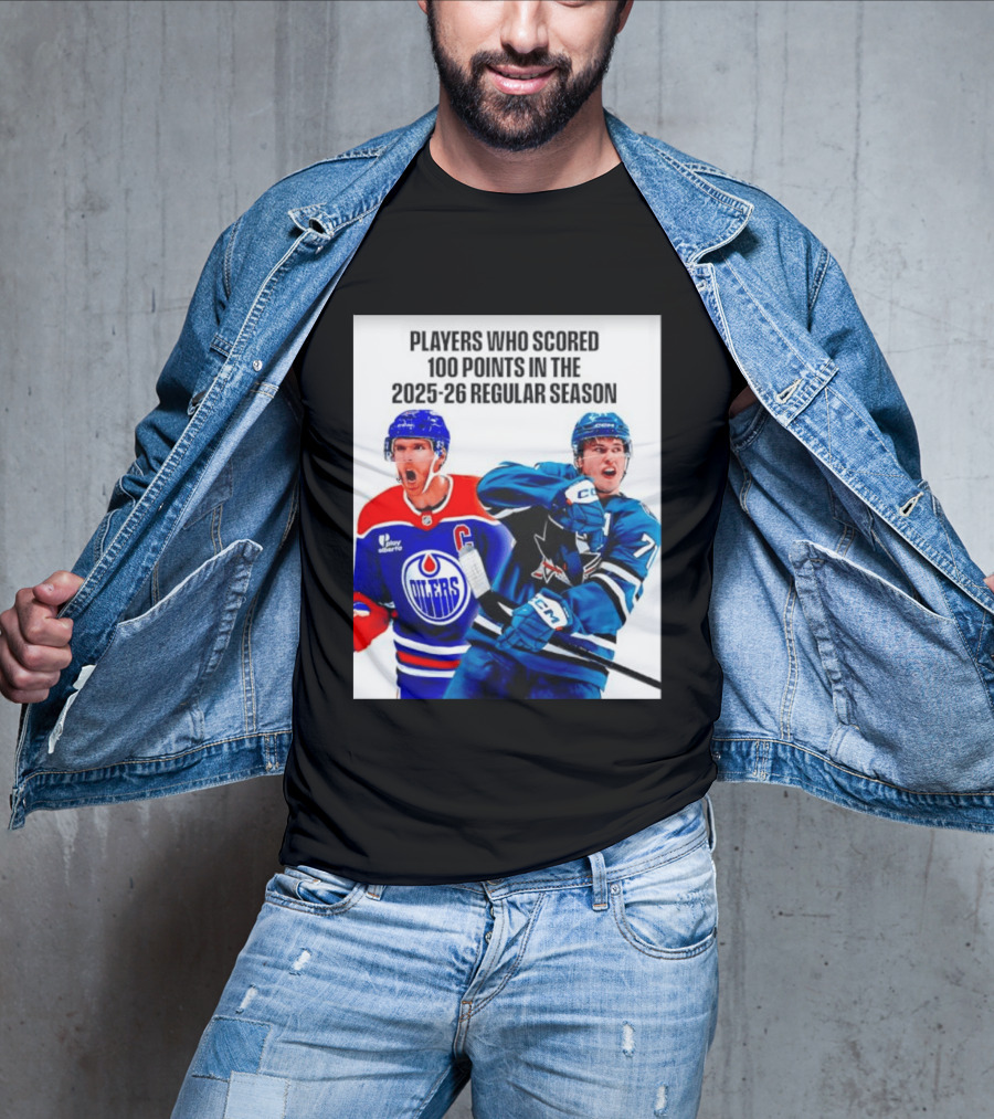 Edmonton Oilers San Jose Sharks 100 Points 2025 26 Regular Season Players T-Shirt