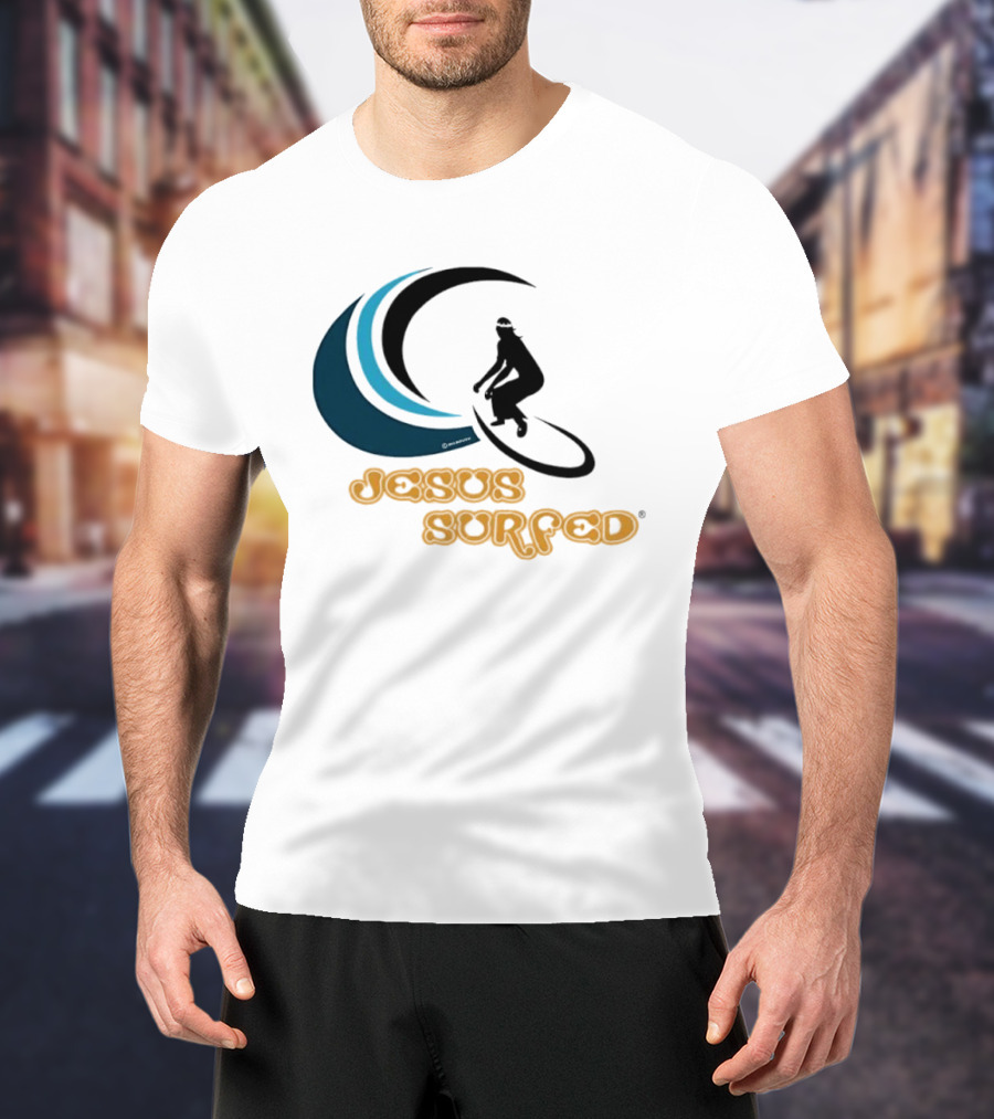 Jesus Surfed Christianity Faith Surfing T-Shirt
