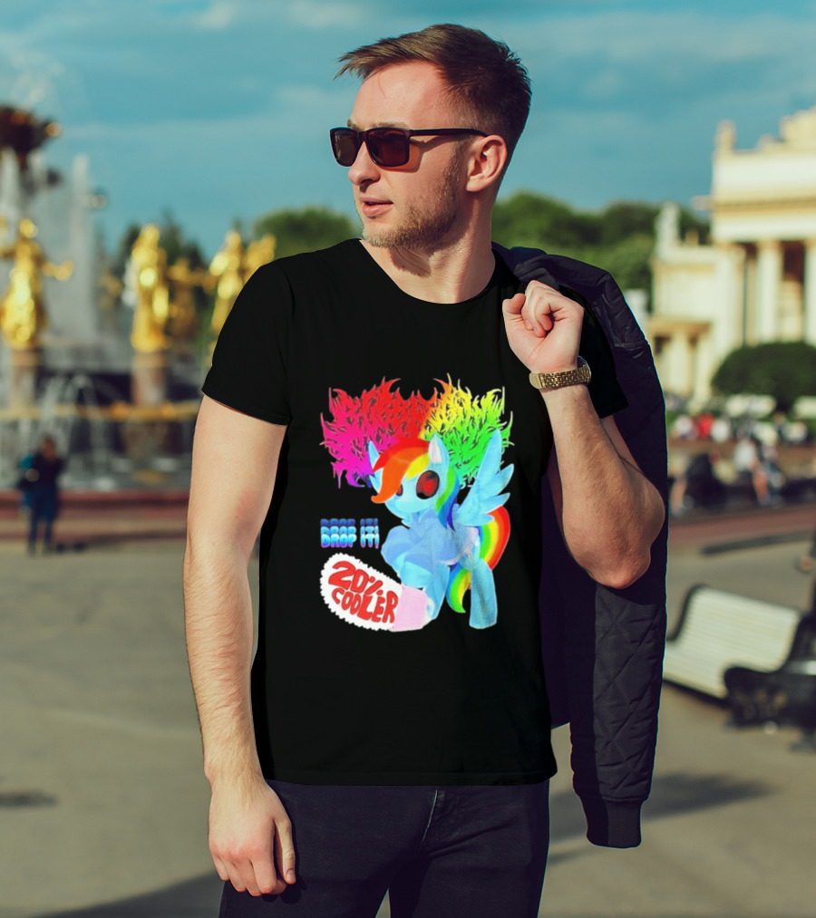 Drop It 20% Cooler Bubblegum Chainsaw Rainbow Dash T-Shirt