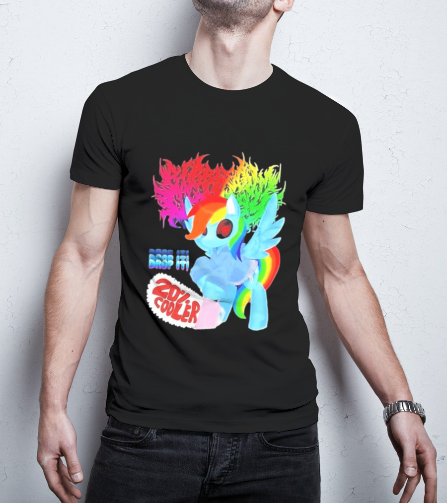 Drop It 20% Cooler Bubblegum Chainsaw Rainbow Dash T-Shirt