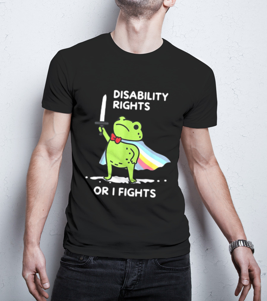 Disability Rights Frog Superhero Or I Fights T-Shirt