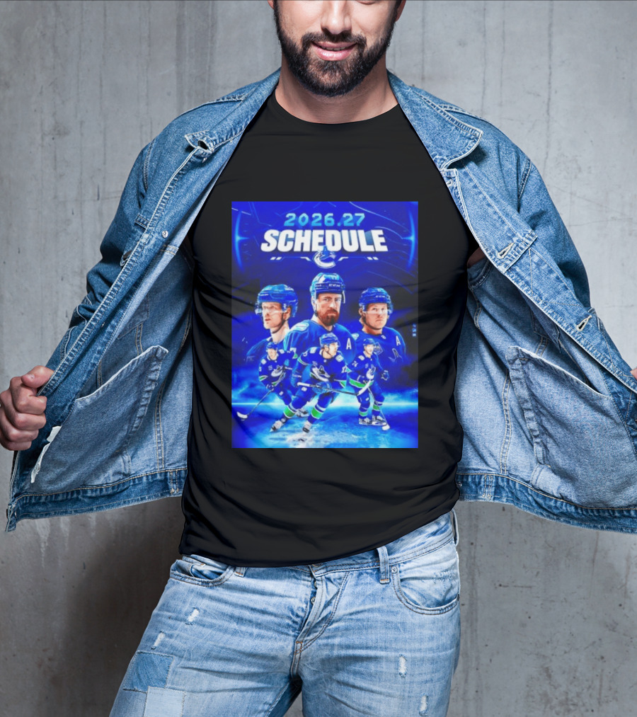 Vancouver Canucks 2026 27 Schedule Hockey Players And Team T-Shirt