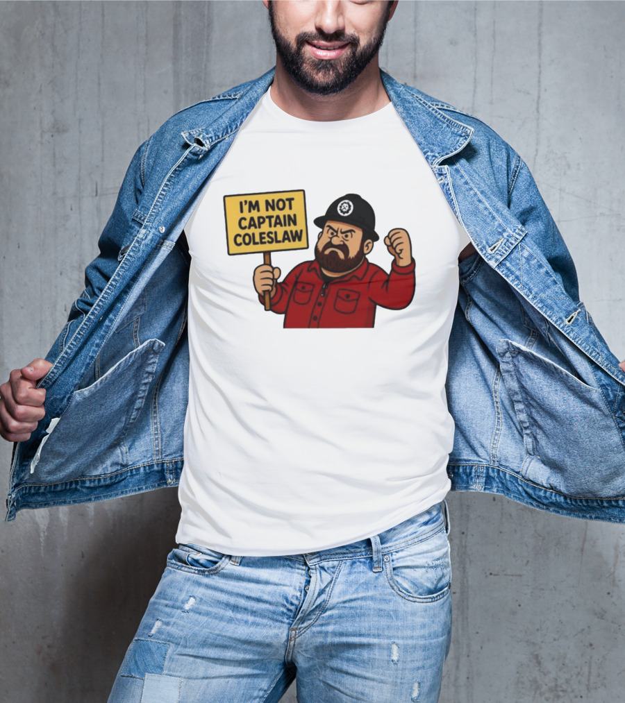 I'm Not Captain Coleslaw Funny Cartoon T-Shirt