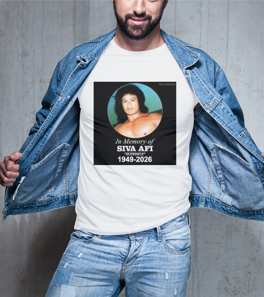 In Memory Of Siva Afi Superfly 1949 2026 WrestleFeed T-Shirt