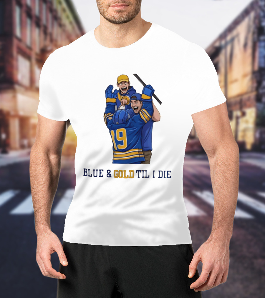 Buffalo Sabres Blue & Gold Til I Die Peyton Krebs 19 Hockey Fans T-Shirt