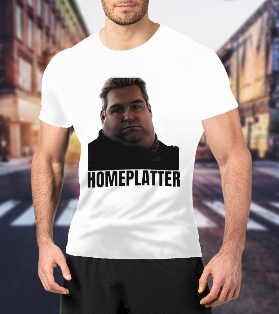 Homelatter Antony Starr Meme The Boys Homelander T-Shirt
