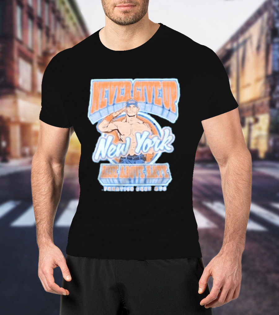 Never Give Up New York Rise Above Hate Fanatics Fest NYC T-Shirt