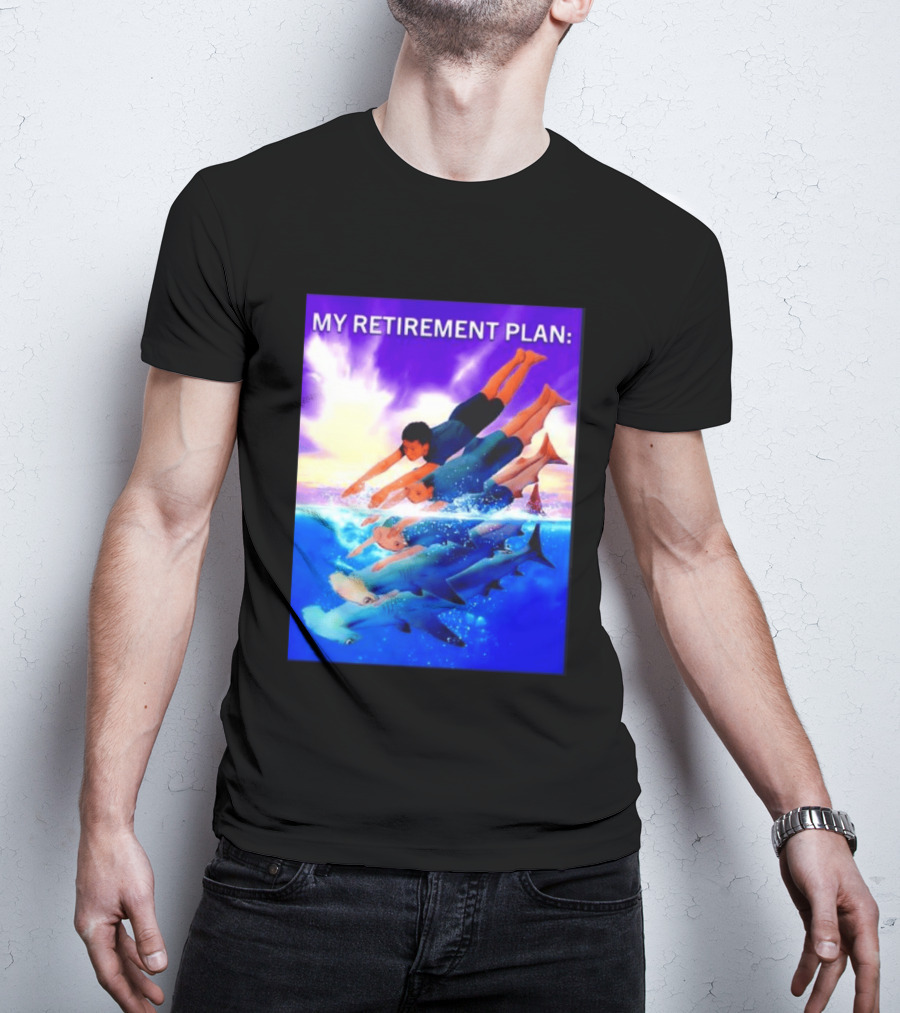 My Retirement Plan Hammerhead Shark Swimming Diving Adventure T-Shirt