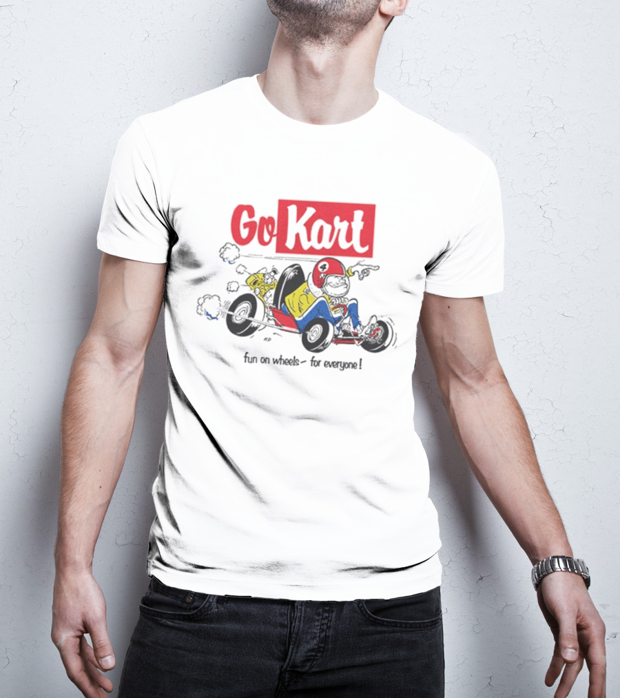 Go Kart Fun On Wheels For Everyone Red Helmet Racing Adventure T-Shirt