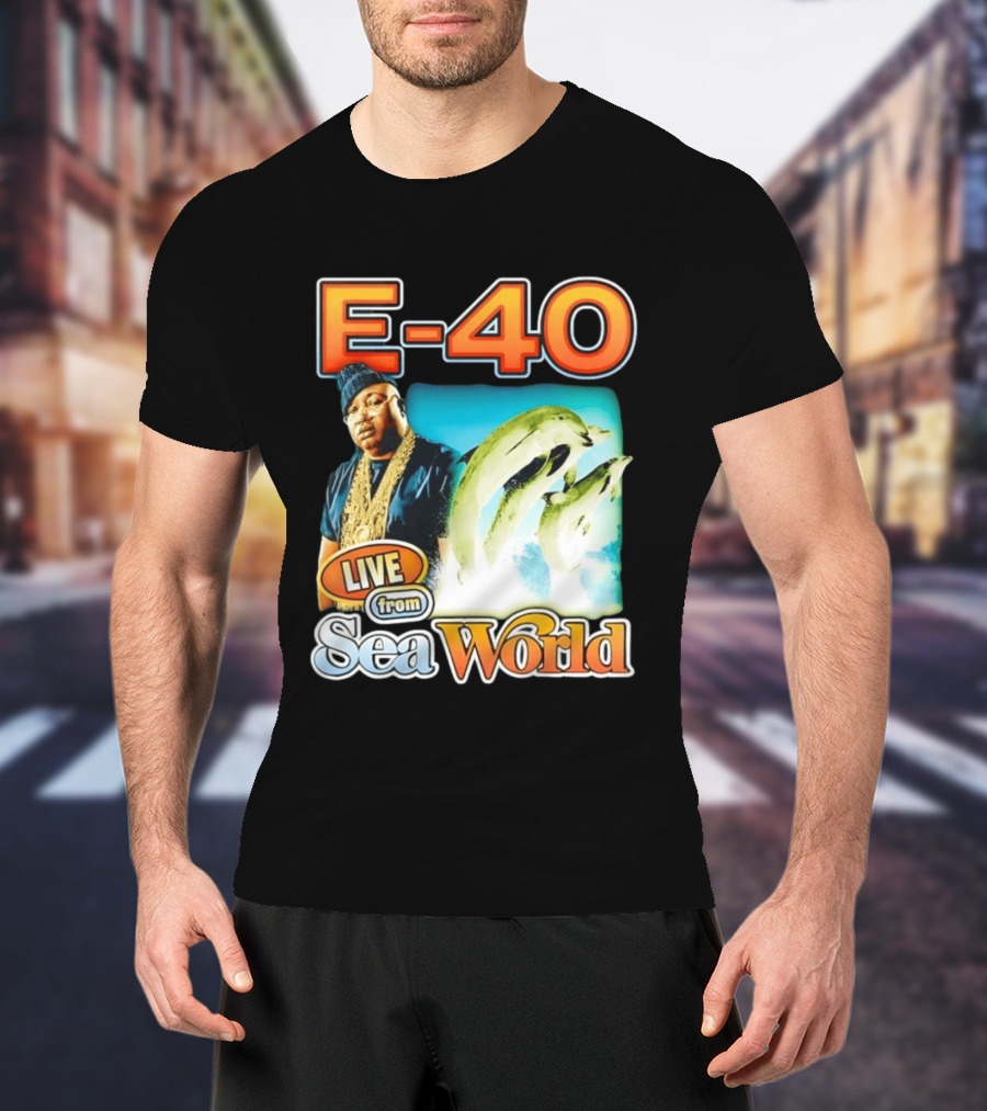 E 40 Live From Sea World With Dolphins T-Shirt