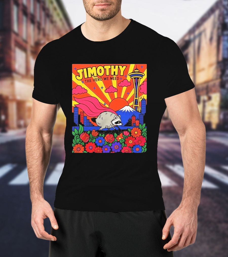 Jimothy The Hero We Need Seattle Skyline Floral Raccoon Superhero T-Shirt