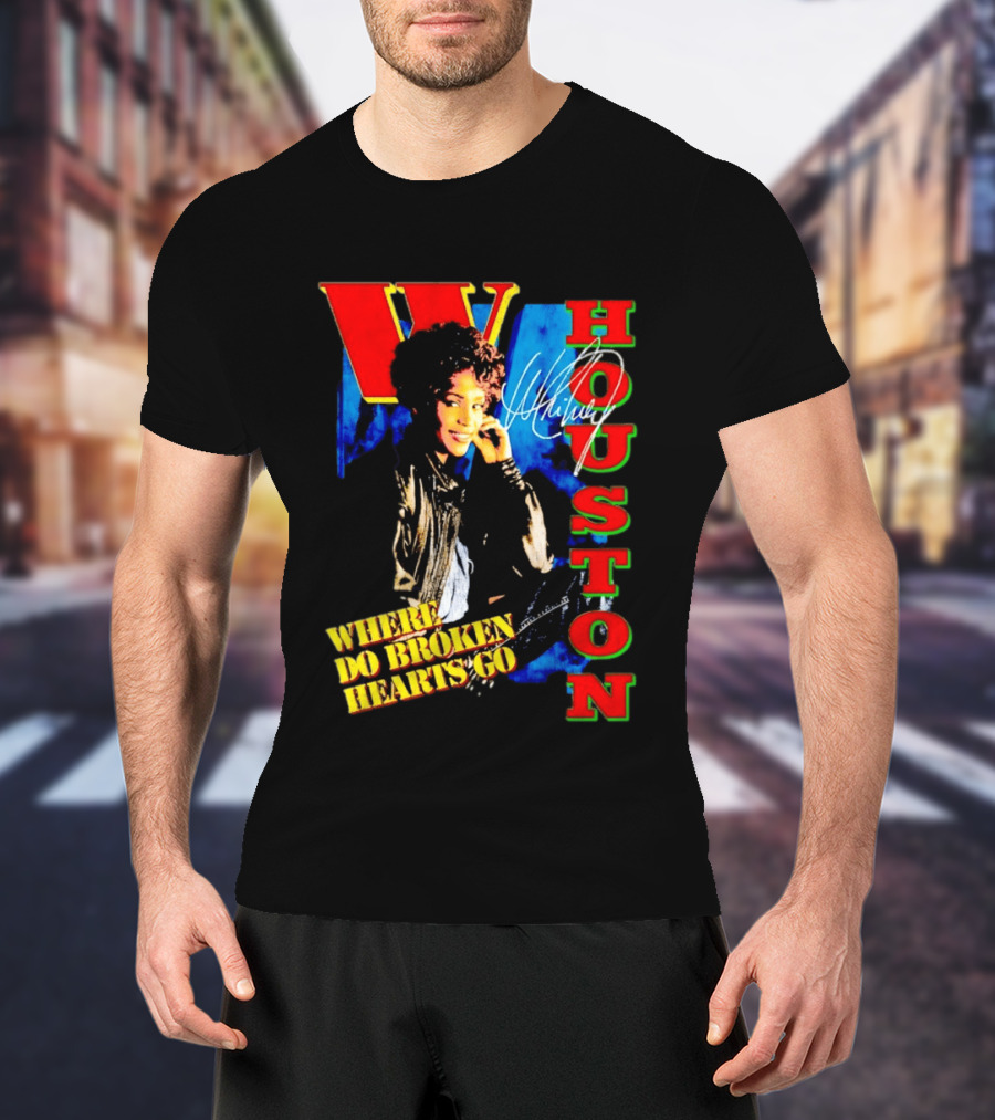 Whitney Houston Where Do Broken Hearts Go Signature T-Shirt