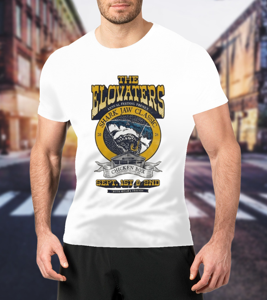 The Elovaters Annual Feeding Frenzy Shark Jaw Classic Nantucket Island MA Chicken Box Sept 1st 2nd 2026 With Hitch Friends T-Shirt