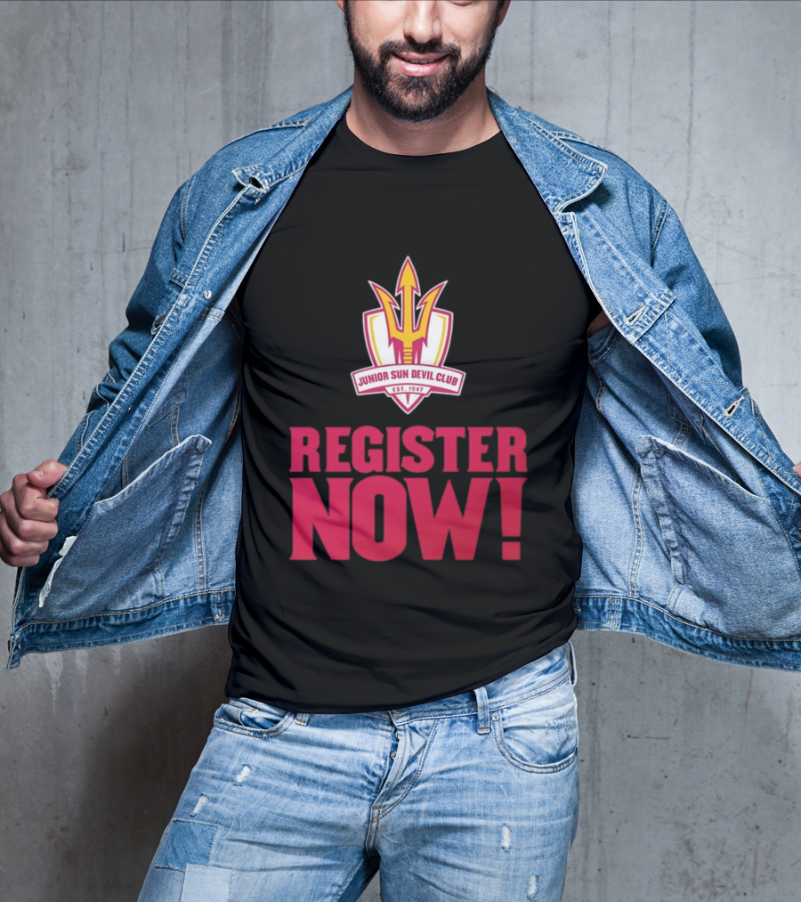 Junior Sun Devil Club Register Now Arizona State University Est 1947 T-Shirt