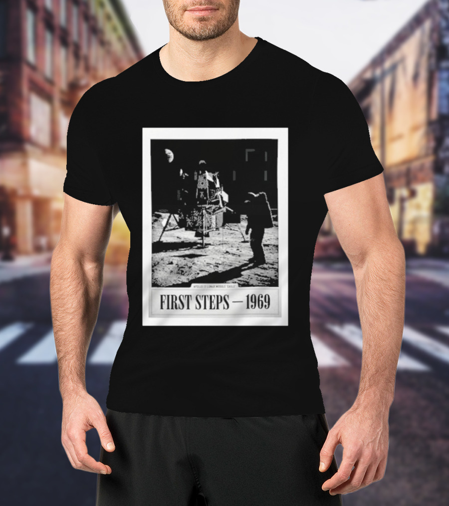 First Steps 1969 Apollo 11 Lunar Module Eagle Moon Landing Astronaut T-Shirt