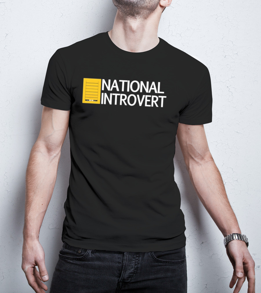 National Introvert Social Anxiety Humor T-Shirt