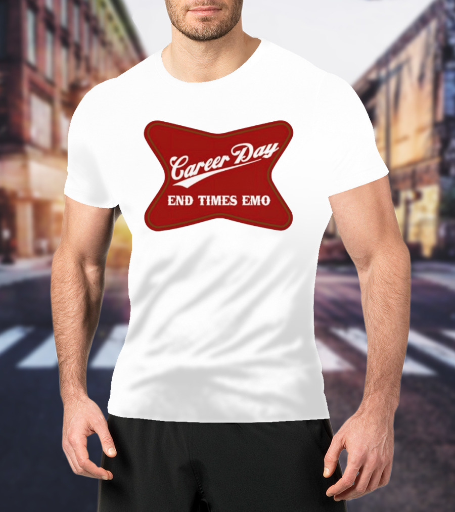 Career Day End Times Emo Runnin Out Of Things To Quit T-Shirt