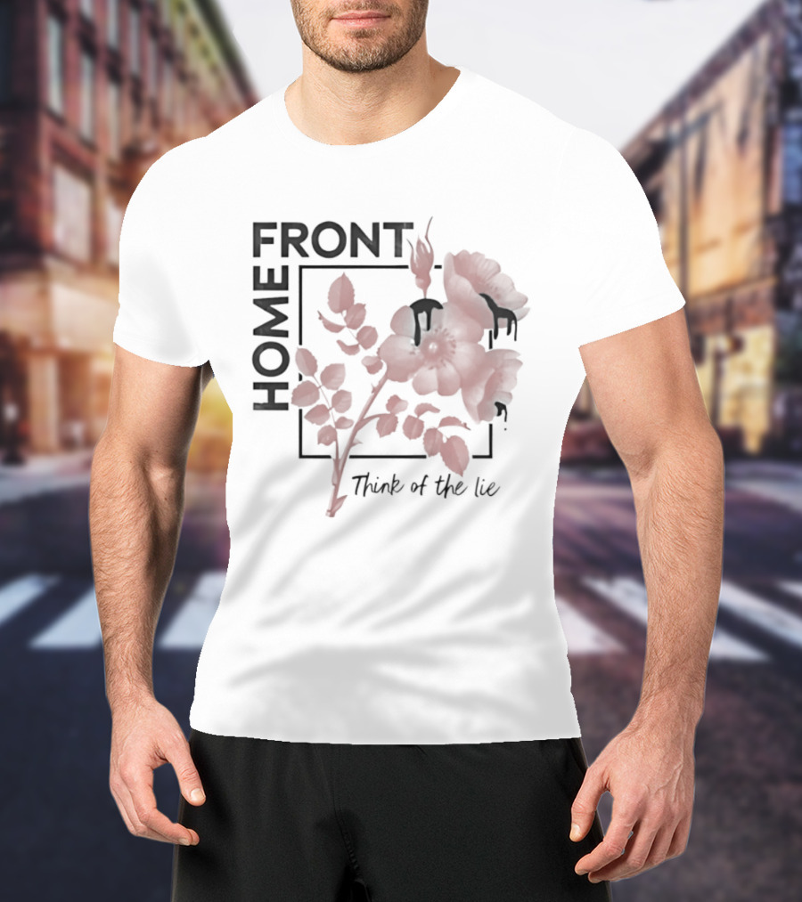 Homefront Think Of The Lie Rose Floral T-Shirt