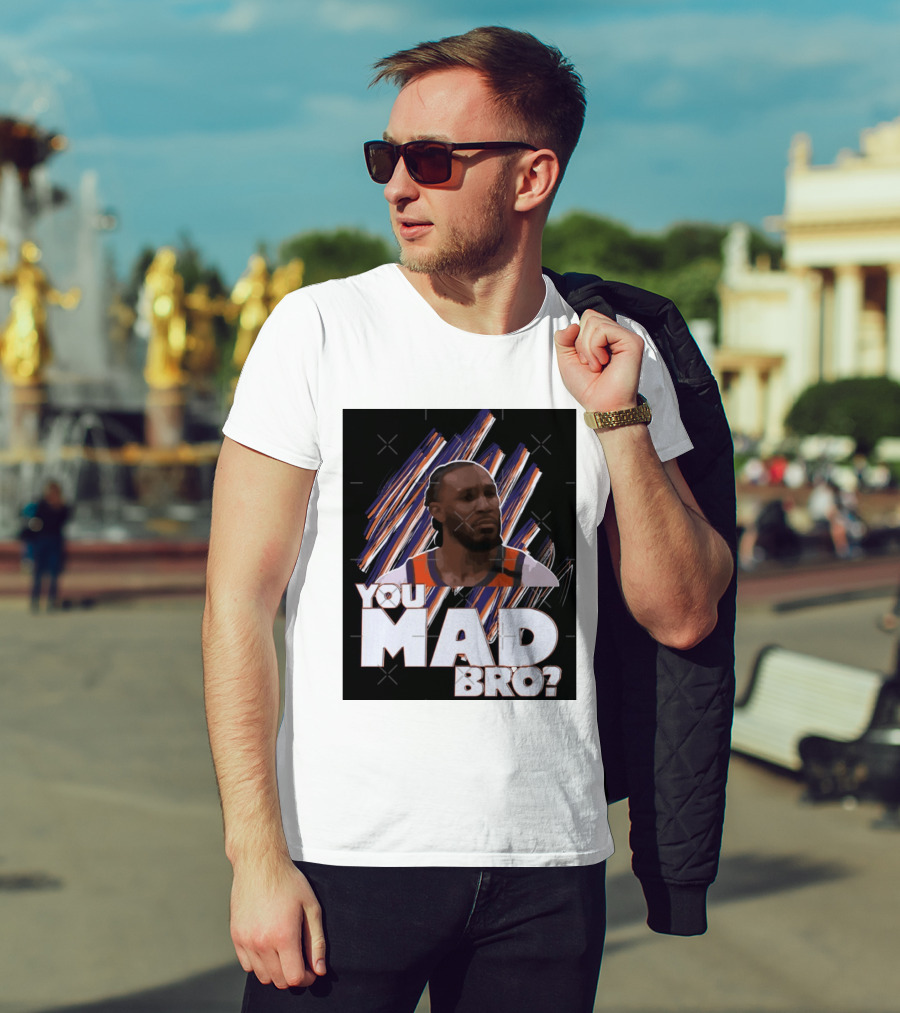 Jae Crowder You Mad Bro Meme Phoenix Suns Basketball Fan T-Shirt