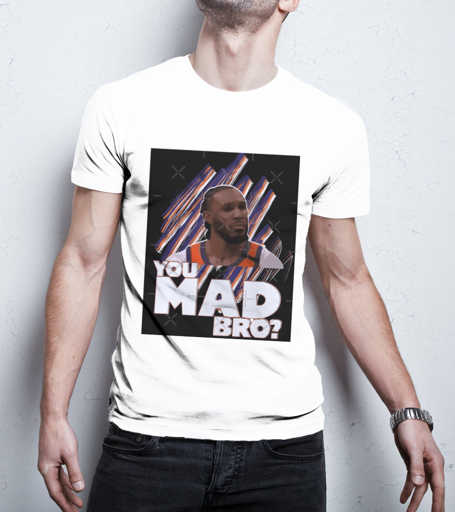 Jae Crowder You Mad Bro Meme Phoenix Suns Basketball Fan T-Shirt