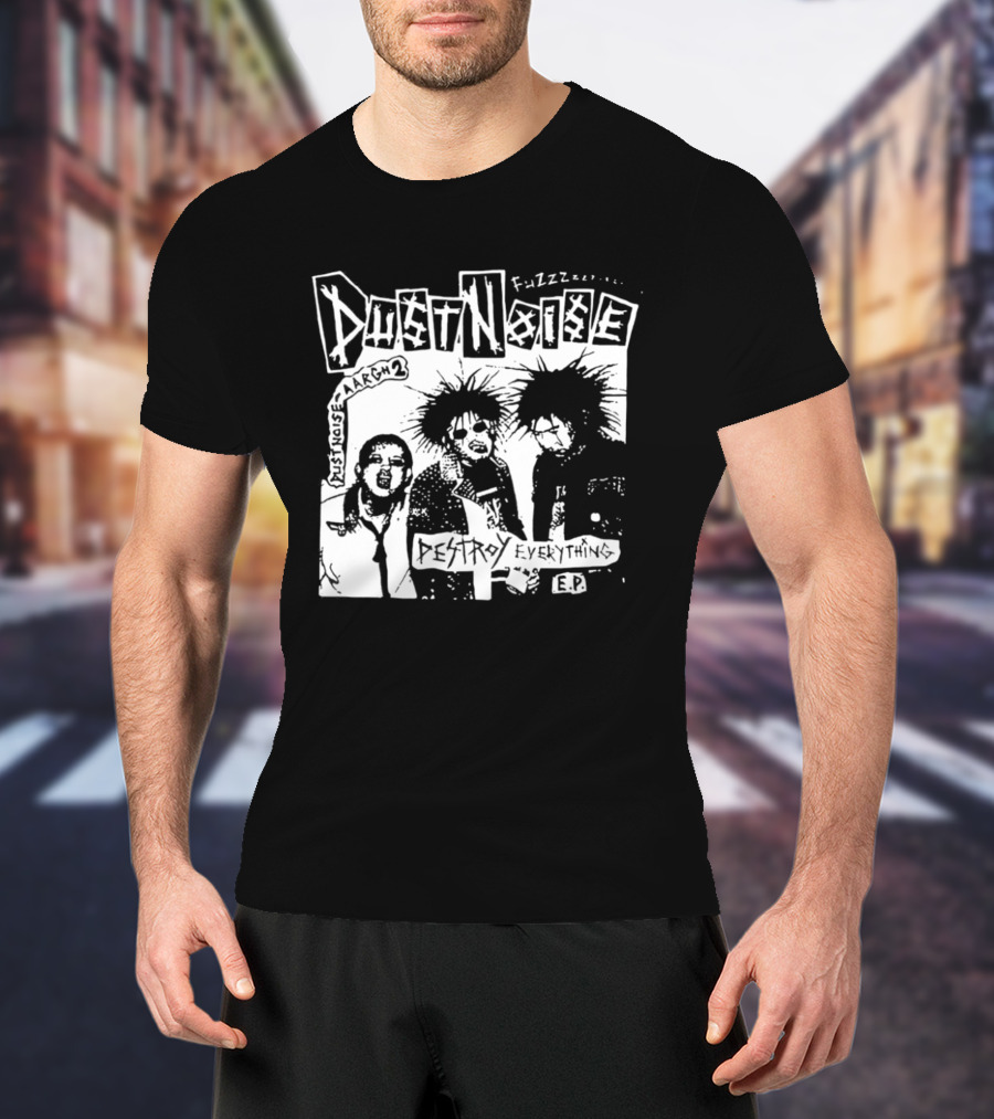 Fuzzz Dustnoise Aargh 2 Destroy Everything EP Punk Rock T-Shirt