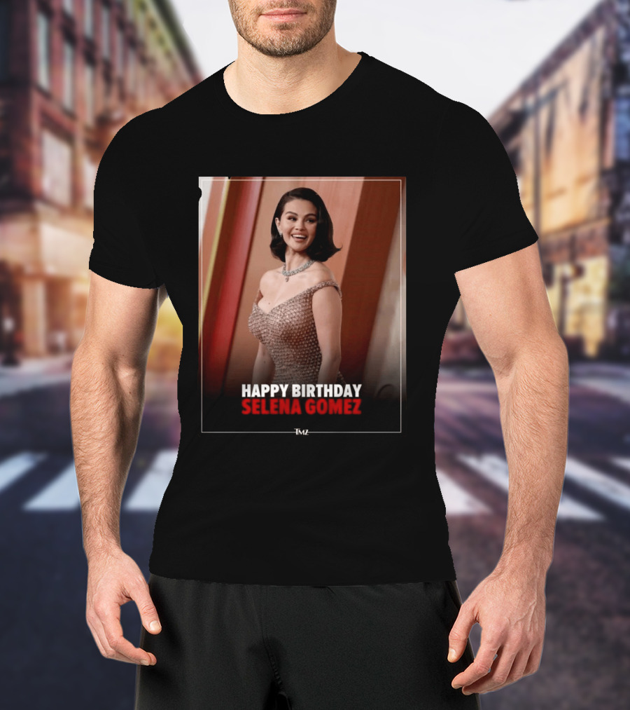 Happy Birthday Selena Gomez TMZ Celebration Event T-Shirt