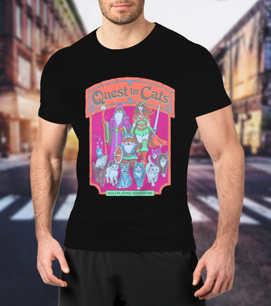 Quest For Cats Fantasy Roleplaying Adventure Mage Warriors And Cats T-Shirt