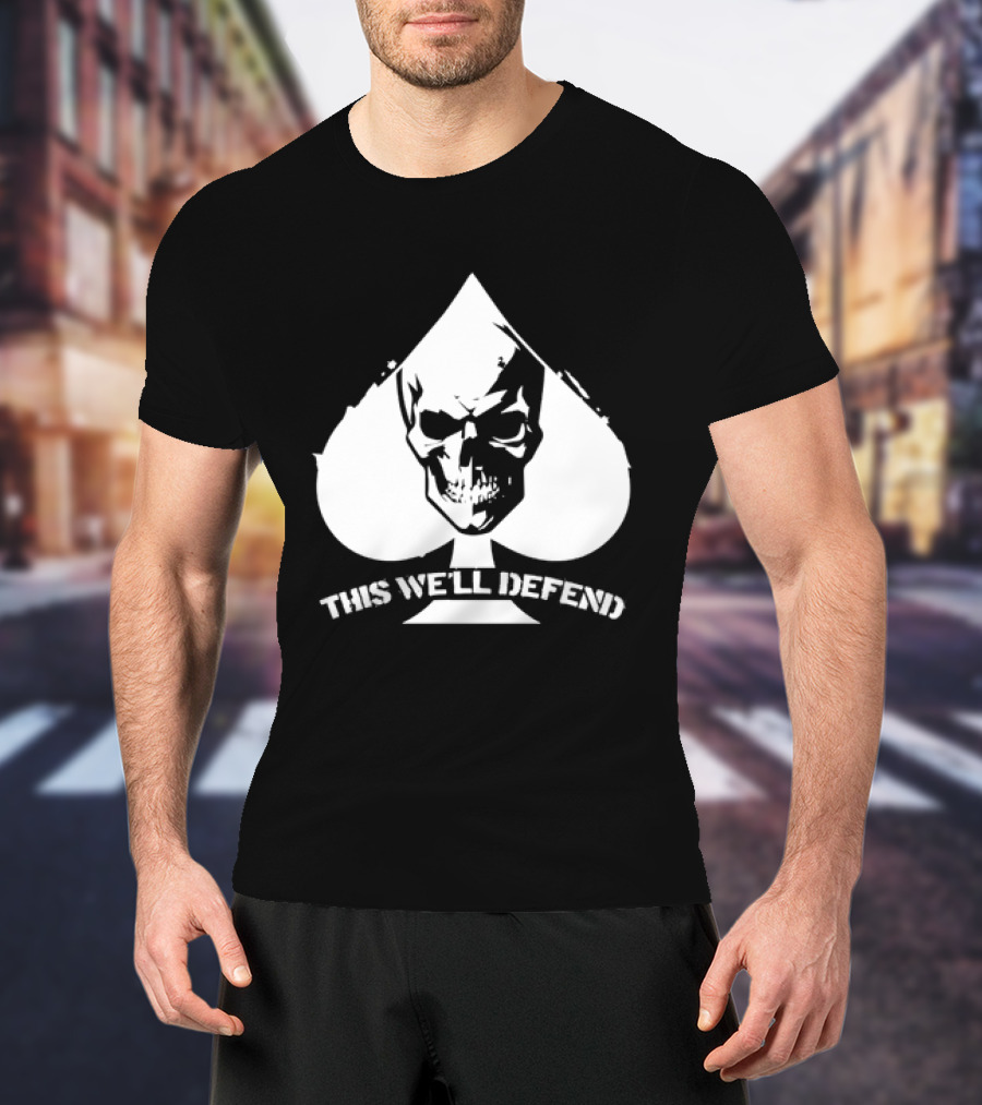 This We'll Defend Skull Spade US Army T-Shirt