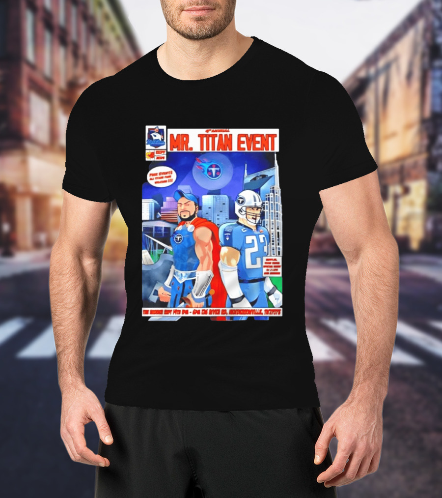 6th Annual Mr. Titan Event Sept 14 One 125 River Rd Hendersonville Tennessee T-Shirt