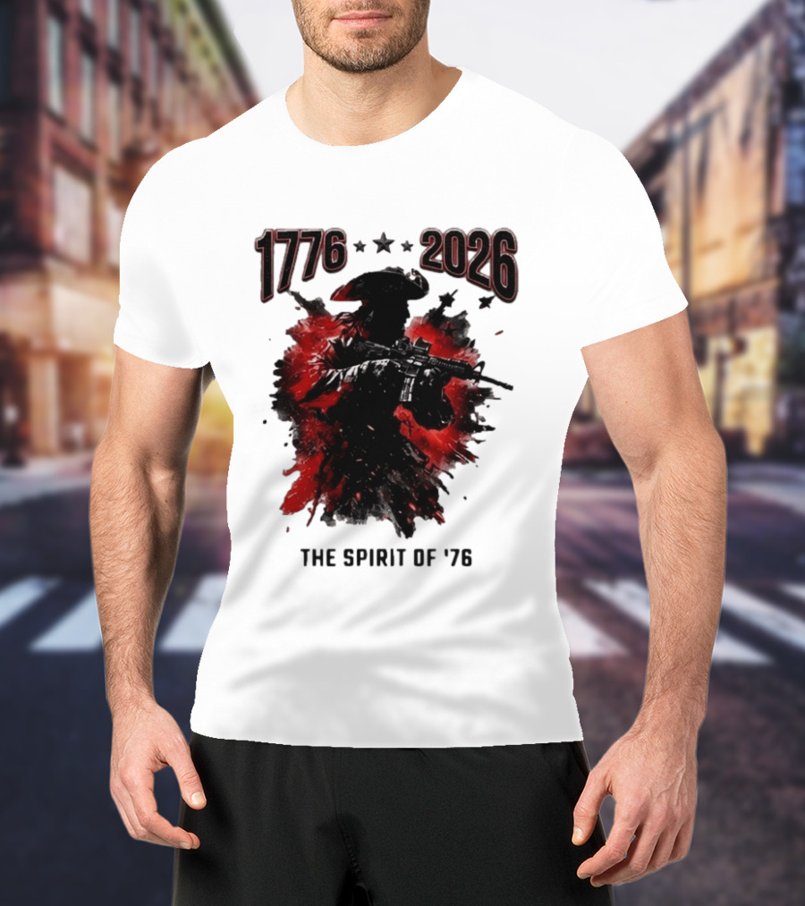 1776 2026 The Spirit Of '76 USA Patriotic Soldier T-Shirt