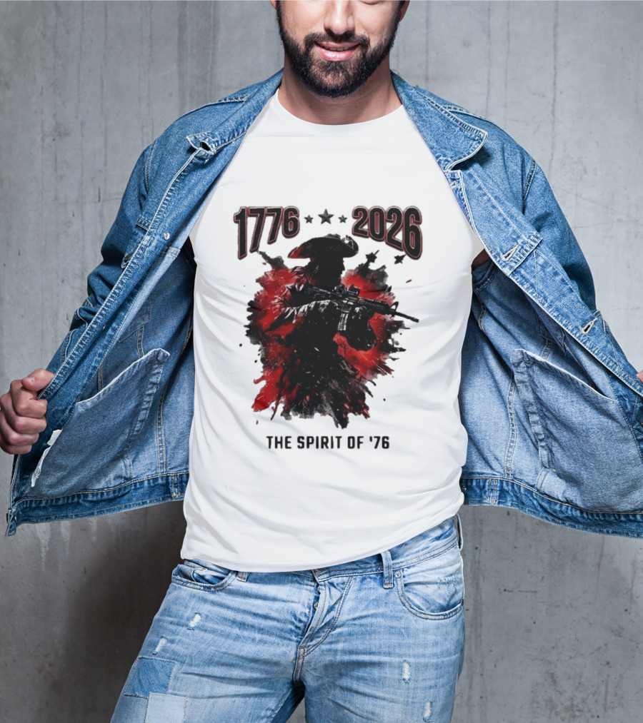 1776 2026 The Spirit Of '76 USA Patriotic Soldier T-Shirt