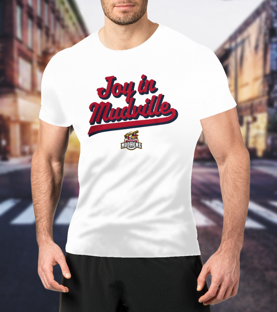 Toledo Mud Hens Joy In Mudville Baseball Team T-Shirt