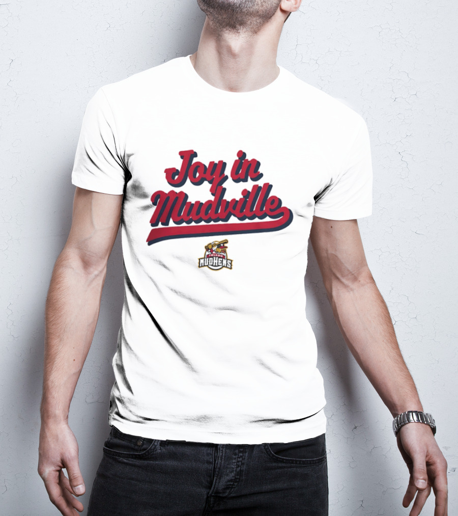 Toledo Mud Hens Joy In Mudville Baseball Team T-Shirt