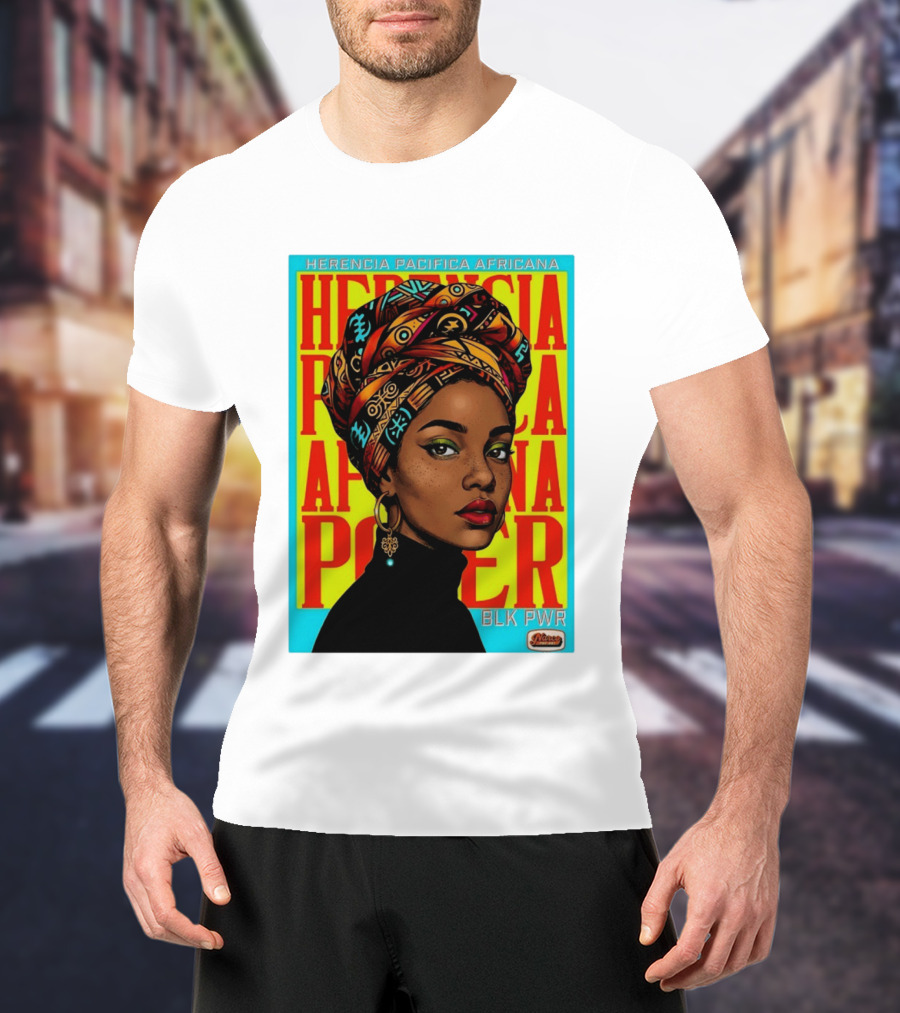 Herencia Pacifica Africana Power Blk Pwr Narez Wear T-Shirt
