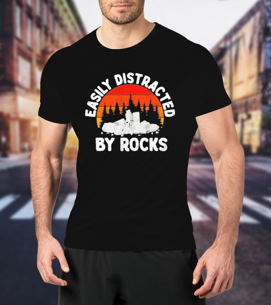 Easily Distracted By Rocks Geologists Forest Sunset T-Shirt
