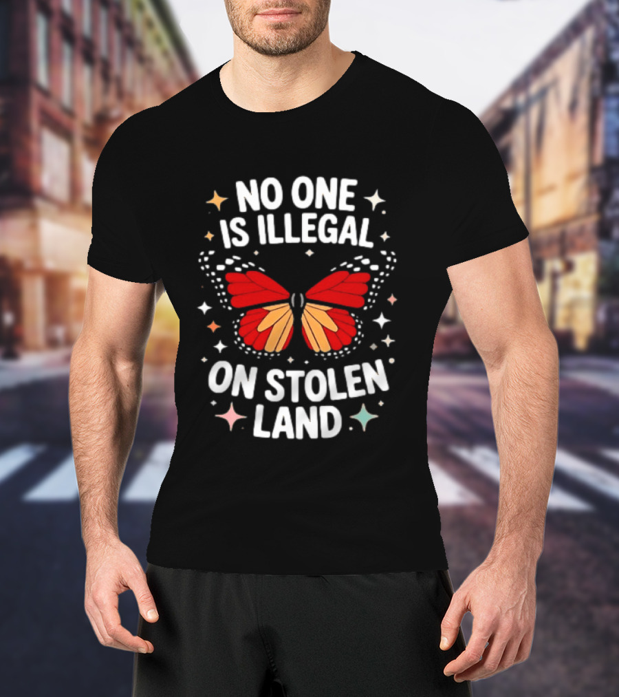 No One Is Illegal On Stolen Land Red Butterfly And Stars T-Shirt