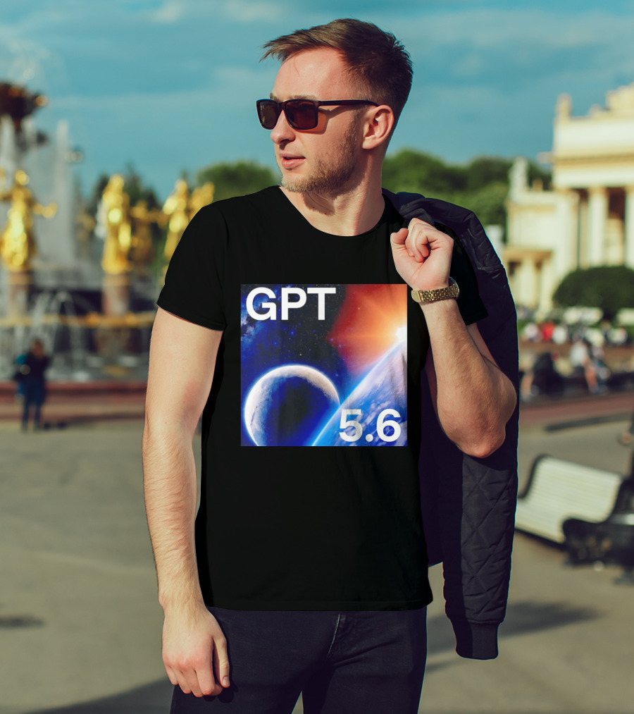 GPT 5.6 Space Planet Universe Cosmic Exploration T-Shirt
