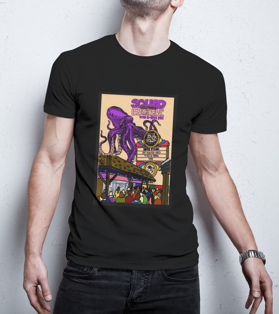 Squid On The Deck Charleston Pour House July 25 6PM Live Event T-Shirt