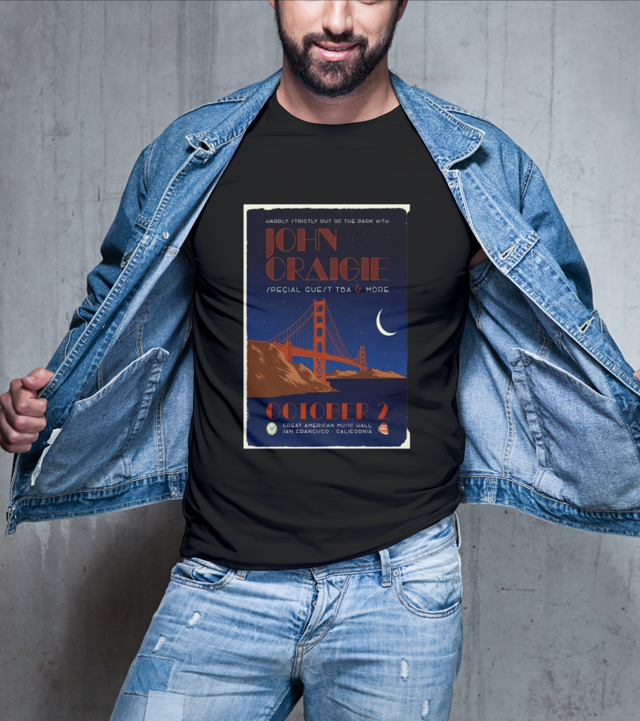 Hardly Strictly Out Of The Park With John Craigie Special Guest TBA San Francisco October 2 Great American Music Hall California T-Shirt