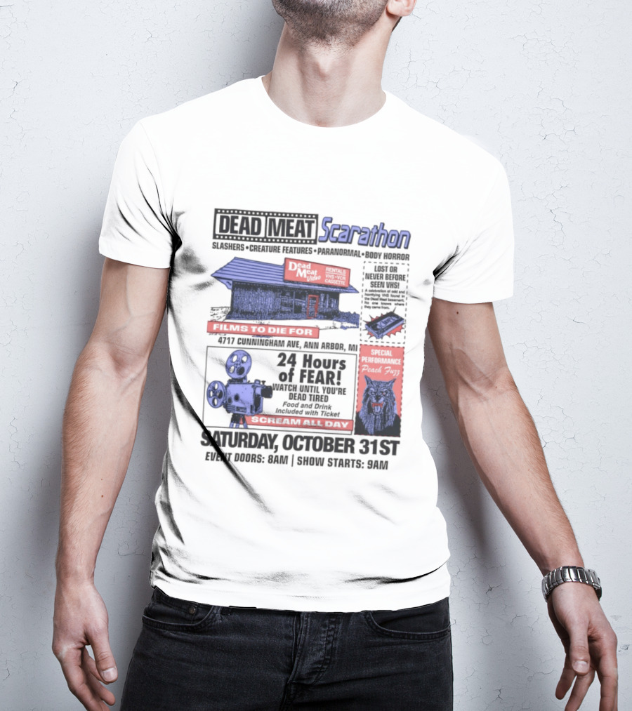 Dead Meat Scarathon 24 Hours Of Scary Movies October 31st Event T-Shirt