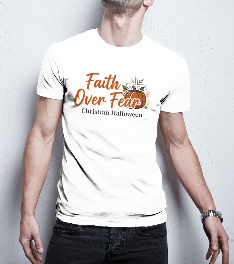 Faith Over Fear Christian Halloween Pumpkin Cross T-Shirt