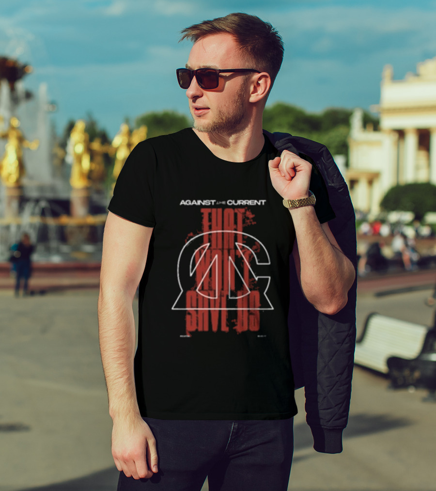 Against The Current Store That Won't Save Us Red ATC T-Shirt