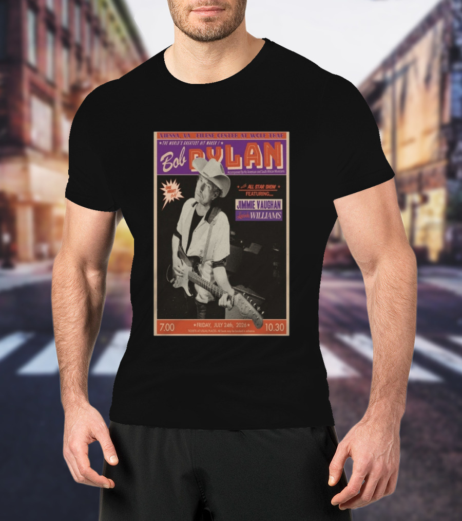 Bob Dylan July 24 2026 Vienna Virginia Filene Center Wolf Trap Jimmie Vaughan Lucinda Williams Concert T-Shirt